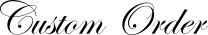 Custom order Seán H 